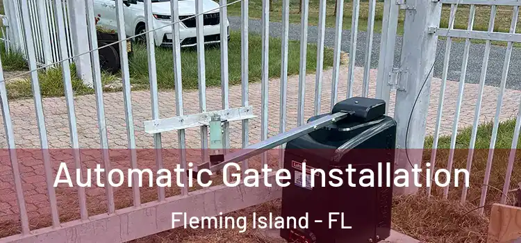 Automatic Gate Installation Fleming Island - FL