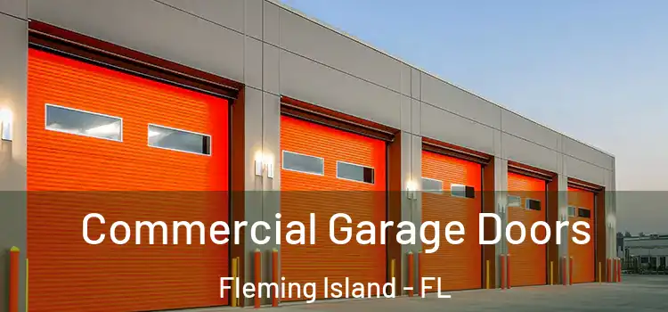  Commercial Garage Doors Fleming Island - FL
