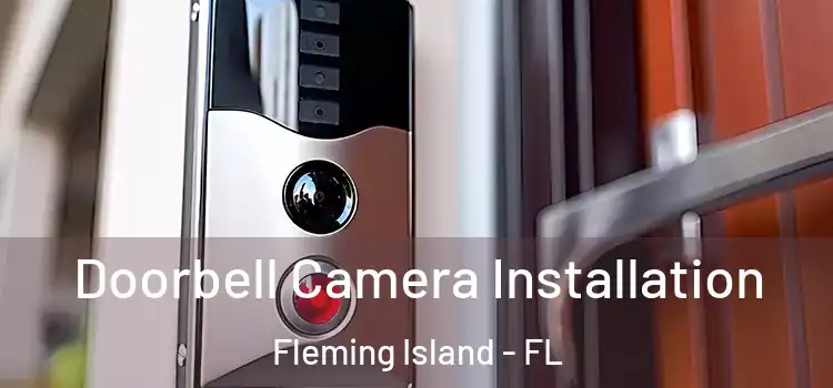  Doorbell Camera Installation Fleming Island - FL