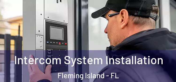 Intercom System Installation Fleming Island - FL
