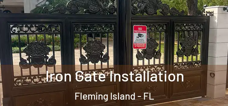  Iron Gate Installation Fleming Island - FL
