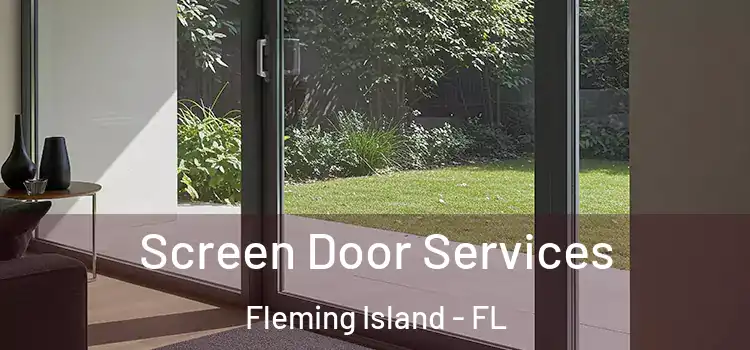 Screen Door Services Fleming Island - FL