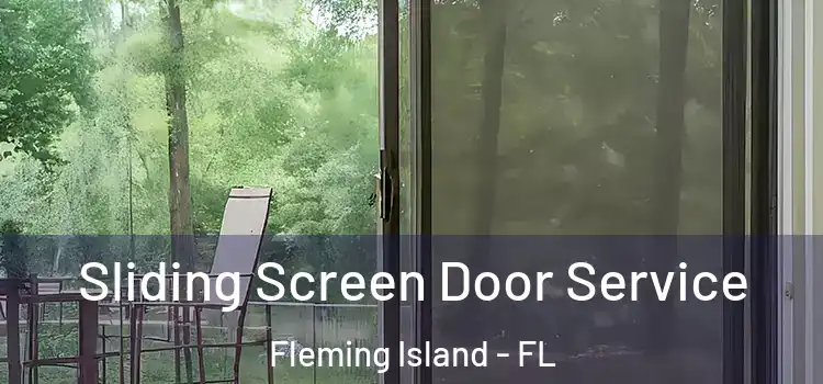 Sliding Screen Door Service Fleming Island - FL